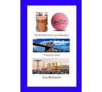 The Kid Who Grew Up In Brooklyn: The Early Years