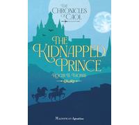 The Kidnapped Prince: The Chronicles of Caol, Book 1