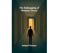 The Kidnapping of Madame Storey