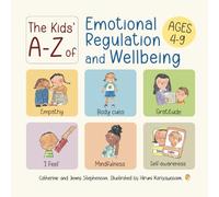 Catherine Stephenson Jenny Stephenson The Kids' A-Z of Emotional Reg (Tascabile)