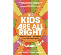 Ben Blair Gabrielle Stanley Blair The Kids Are All Right (Tascabile)