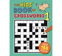 The Kids' Book of Crosswords 1 (Buster Puzzle Books)