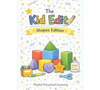 The Kids Edit: Shapes Edition