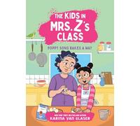 The Kids in Mrs. Z's Class