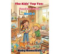 The Kids' Top Ten: Perfect Pets - Book 3