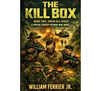 THE KILL BOX: A Special Forces Vietnam War Novel: 2