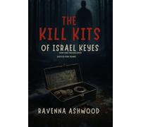 The Kill Kits of Israel Keyes: How One Man Escaped Justice for Years