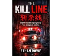 The Kill Line: One Medical Emergency Away From Collapse in America
