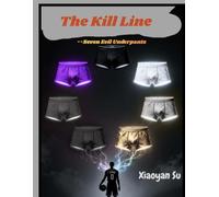 The Kill-Line: Seven Evil Underpants