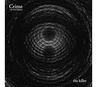 Crime and the City Solution The Killer (CD) Album