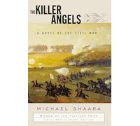 Michael Shaara The Killer Angels (Copertina rigida) Civil War Trilogy