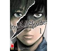 The Killer Inside N° 1 - Planet Manga - Panini Comics - ITALIANO #MYCOMICS