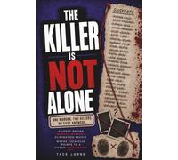 THE KILLER IS NOT ALONE: One murder. Two killers. No easy answers. A logic-driven murder mystery elimination puzzle where each clue points to a hidden partnership.