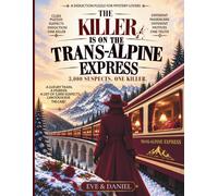 THE KILLER IS ON THE TRANS-ALPINE EXPRESS: 3,000 SUSPECTS. ONE KILLER.