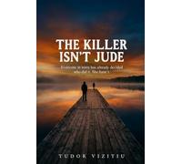 THE KILLER ISN'T JUDE: Everyone in town has already decided who did it. She hasn't
