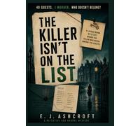 The Killer Isn't On The List: 40 suspects, 2 clues, killer.