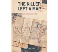 The Killer Left a Map: An Interactive Murder Mystery Puzzle - 12 States. 12 Cases. One Hidden Pattern.