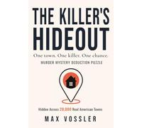 The Killer’s Hideout: The 20,000 Real Towns Murder Mystery Puzzle