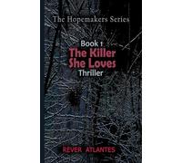 The Killer She Loves: Thriller