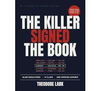 The Killer Signed the Book: Four Graded Cases, 20,000 Suspects, One Verified Answer - A Large-Print Elimination Murder Mystery Puzzle Book for Adults, With a Checkpoint Count After Every Clue