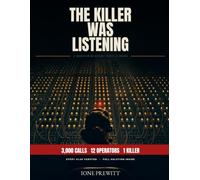 The Killer Was Listening: 3,000 Calls. 12 Operators. 7 Hours. 1 Killer. - A Large Print Murder Mystery Puzzle Book for Adults. Every Clue Verified. Full Solution Inside.