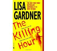 The Killing Hour by Lisa Gardner (2004-09-28)