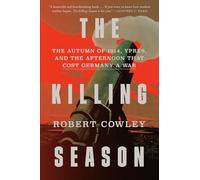 Robert Cowley The Killing Season (Copertina rigida)
