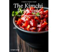 The Kimchi Principle: Ferment Your Strategy for Modern Business Success