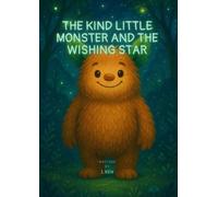 The Kind Little Monster and the Wishing Star