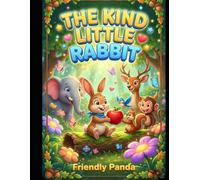 The Kind Little Rabbit