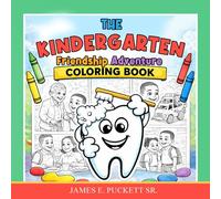 The Kindergarten Friendship Adventure Coloring Book