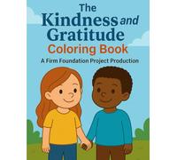 The Kindness and Gratitude Coloring Book