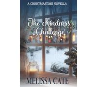The Kindness Challenge: A Christmastime Novella