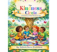 The Kindness Circle: A Dictionary of Kind Words for Kids