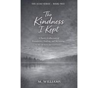 The Kindness I Kept: 2