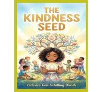 The Kindness Seed