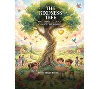 The Kindness Tree: One Small Act Can Change the World