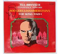 The king And I [Vinyl] Yul Brynner; Constance Towers and June Angela