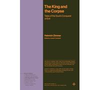 The King and the Corpse: Tales of the Soul's Conquest of Evil