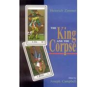 The King and the Corpse: Tales of the Soul's Conquet of Evil