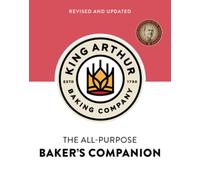 The King Arthur Baking Company's All-Purpose Baker's Companio (Copertina rigida)