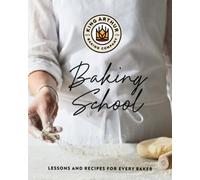 The King Arthur Baking School (Copertina rigida)