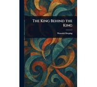 The King Behind the King