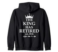 The King Has Retired Sign,Im Retired EST 2026 Retirement Men Felpa con Cappuccio