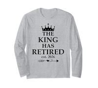 The King Has Retired Sign,Retirement Men Retired EST 2026 Maglia a Manica