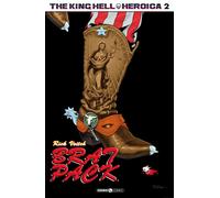 The King Hell Heroica. Vol. 2: Brat pack - 2021 - Editoriale Cosm