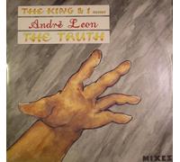 THE KING & I PRESENT ANDRE LEON - THE KING & I PRESENT ANDRE LEON / THE TRUTH