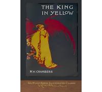 The King in Yellow: SeaWolf Press Illustrated Classic