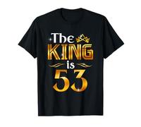 The King Is 53 Anni Regalo Uomo 53 Anni Compleanno Re Corona Maglietta