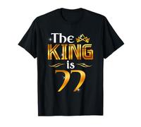 The King Is 77 Anni Regalo Uomo 77 Anni Compleanno Re Corona Maglietta